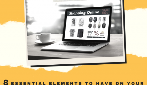 8 Essential elements to have on your e-commerce website design