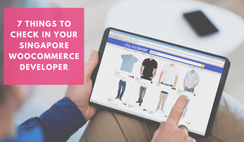 7 Things to check before hiring a WooCommerce developer in Singapore