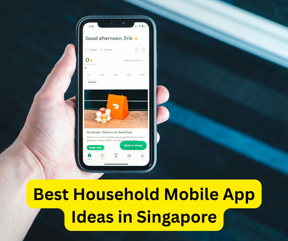 Best Household Mobile App Ideas in Singapore